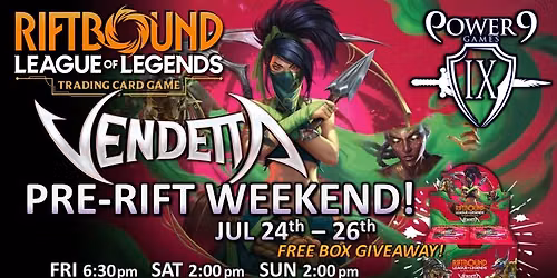 Riftbound TCG: Vendetta Pre-Rift Weekend!