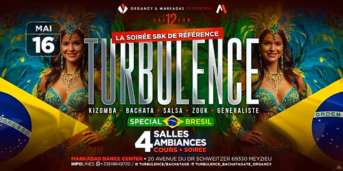 Soir\u00e9e Turbulence \/ Saison 12 \/ 4 Salles \/ 4 ambiances