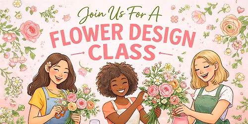 Spring Flower Design Class