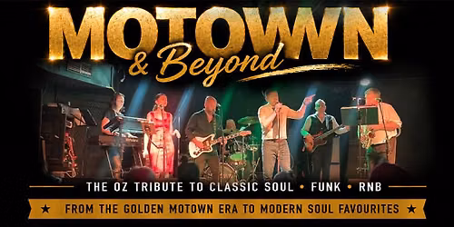 Motown & Beyond - The Oz Tribute to Soul, Funk & RnB Classics at The Heritage