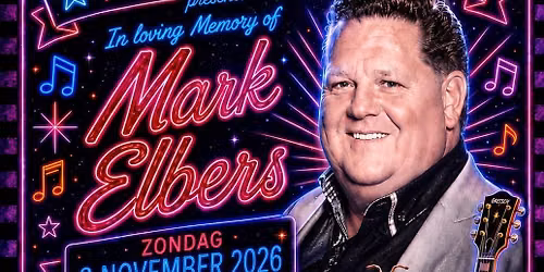 Rock around the Club. A Tribute to Mark Elbers 