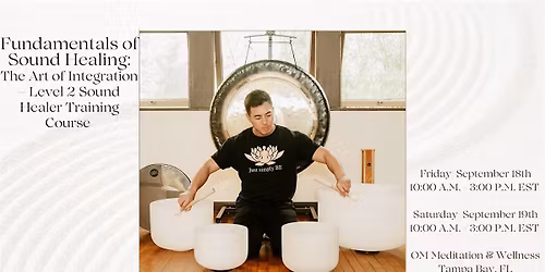 Fundamentals of Sound Healing: Art of Integration \u2013 Level 2 Sound Healer