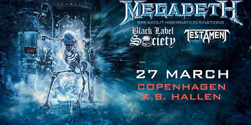 Venteliste! Megadeth - Breakout: Hibernation Of The Nations Europe Tour 2027