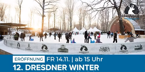 SAISONER\u00d6FFNUNG 12. DRESDNER WINTER