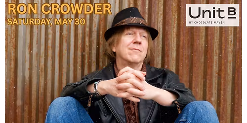 RON CROWDER at UNIT B