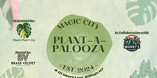 Magic City Plant-A-Palooza