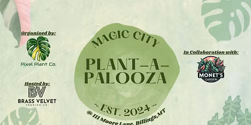Magic City Plant-A-Palooza 2026