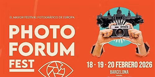 Photo Forum Fest 2026: 18\u00b719\u00b720 de febrero
