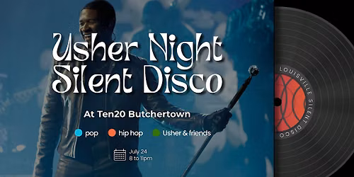 Usher Silent Disco at Ten20 Butchertown