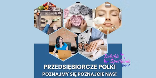 PRZEDSI\u0118BIORCZE POLKI Spotkanie networkingowe dla Kobiet