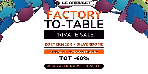 Le Creuset Factory To Table Private Sale 2026 - Zoetermeer (Nederland)