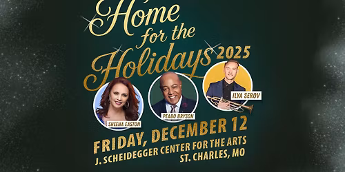 Home for the Holidays starring Peabo Bryson, Sheena Easton, and introducing Ilya Serov