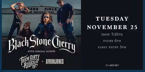 Black Stone Cherry at Jergels