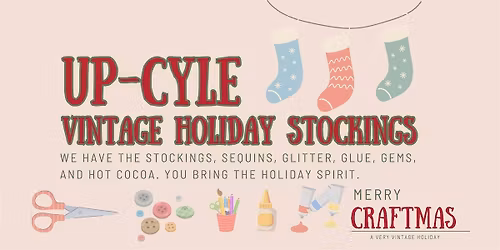Up- Cycle a Vintage Holiday Stocking