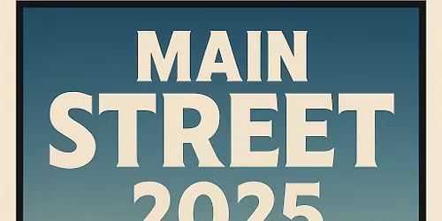 2025 MAIN STREET LIVE CRUSIN\u2019 MAIN hosted by Westside Project & Freedom Fellowship Church