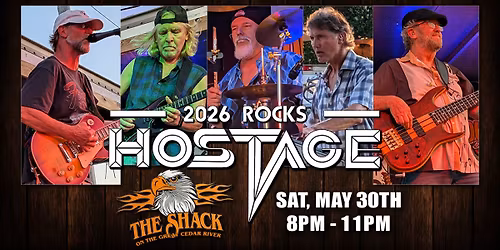 Hostage at The Shack