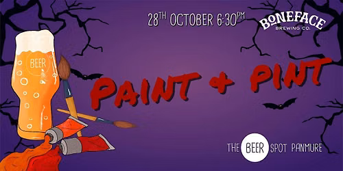 Paint & Pint Spooky Edition - Panmure