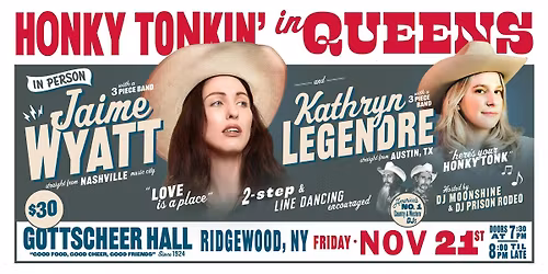Honky Tonkin' in Queens in person Jaime Wyatt and Kathryn Legendre