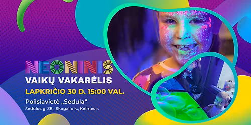 Neoninis vaikų vakarėlis Seduloje!