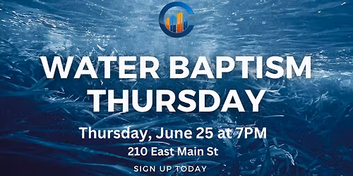 Water Baptism Thursday