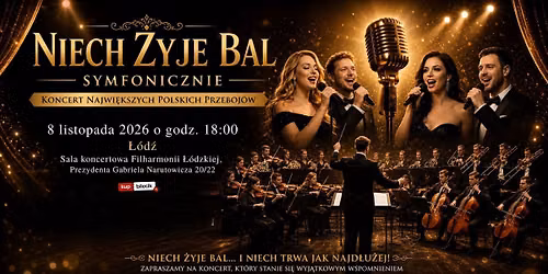 \u2728 NIECH \u017bYJE BAL \u2013 SYMFONICZNIE \ud83c\udfb6 Najwi\u0119ksze polskie przeboje w wyj\u0105tkowej ods\u0142onie