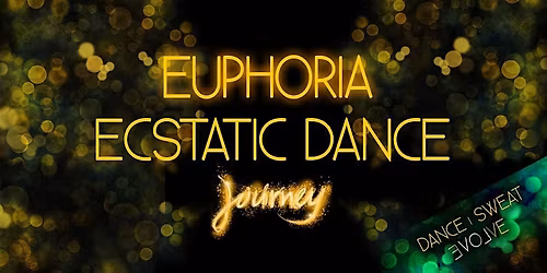 Euphoria Ecstatic Dance - Conscious Dance Party - Pberg Oktober Edition