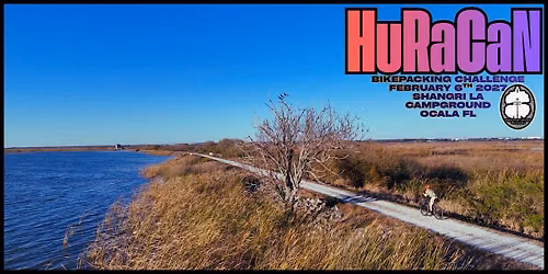 2027 HuRaCaN Bikepacking Challenge