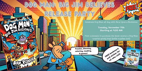 Dog Man: Big Jim Believes Release Party