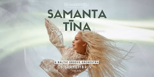 Samanta T\u012bna \u2013 \u201cV\u0113stule Tev: NEPATEIKTAIS\u201d & Baltic Groove Orchestra