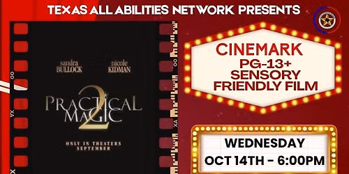 Cinemark Harker Heights Sensory Friendly - Practical Magic 2
