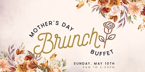 Mother's Day Brunch Buffet