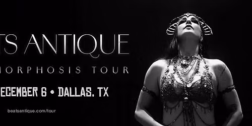 Beats Antique at Deep Ellum Art Co. | Dallas, TX