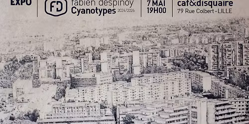[Expo] Vernissage de l'expo de Fabien Despinois "Cyanotypes" 2024\/2026