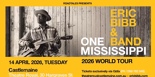 Eric Bibb & Band - One Mississippi 2026 World Tour - Theatre Royal, Castlemaine