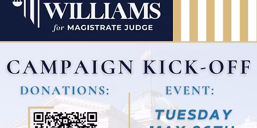 Joey Williams for Magistrate Campaign Kickoff