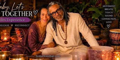 "Baby, Let\u2019s Heal Together" A Stretch & Release Couples Experience