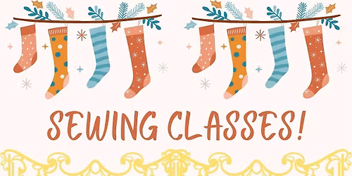 Beginner Sewing Class: Basic Stockings