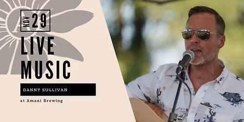 Live Music with Danny Sullivan