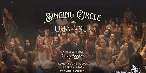 \u2742 Toronto Singing Circle with Uria Tsur  \u2742 By Donation