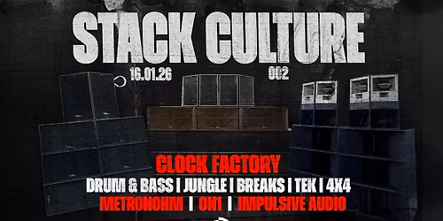Stack Culture 002 | FREE Rave | Sound System Meet