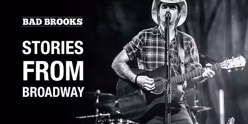 Bad Brooks - Stories from Broadway
