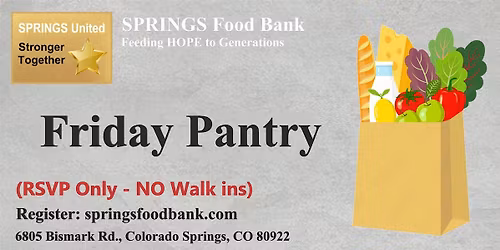 SPRINGS Food Bank - Friday Pantry 12:30pm - 5:30pm