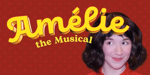 Amelie the Musical at Sinclair College