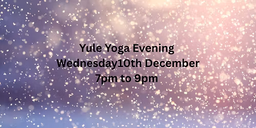 Yule Yoga Evening - Holymoorside Village Hall