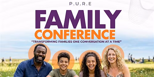 P.U.R.E. Family Conference