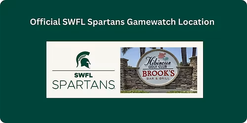 SWFL Spartans - Game Watch MSU vs Indiana (Brooks Bar & Grill, Naples)