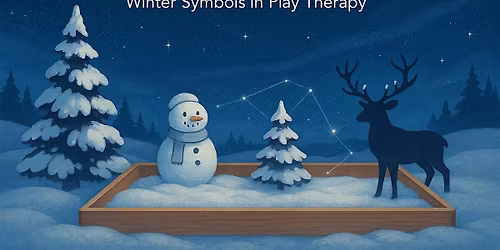 The Story Beneath the Frost: Winter Symbols in Play Therapy