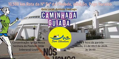 Caminhada Guiada: Rota da N\u00aa Sr\u00aa da Pieda, Alfei\u00e7\u00e3o, Po\u00e7o Geraldo
