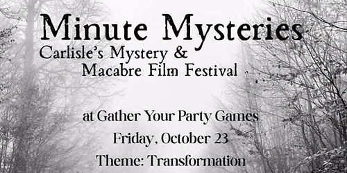 Spellbound: Minute Mysteries Film Festival