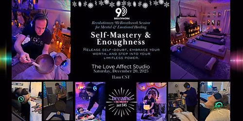 Self-Mastery & Enoughness - 9D Breathwork Journey